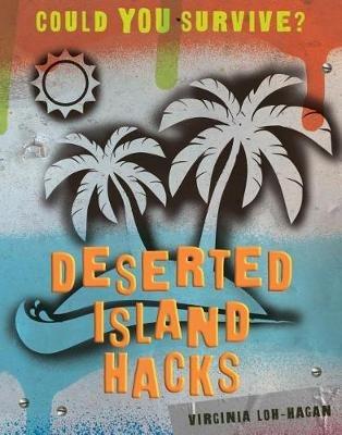 Deserted Island Hacks - Virginia Loh-Hagan - cover