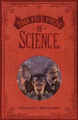Five Fists of Science (New Edition) - Matt Fraction - cover
