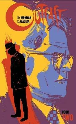 Outcast by Kirkman & Azaceta Book 2 - Robert Kirkman - cover