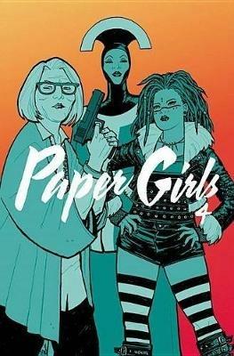 Paper Girls Volume 4 - Brian K Vaughan - cover