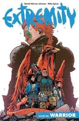 Extremity Volume 2: Warrior - Eric Trautmann,Al Ewing,Daniel Warren Johnson - cover