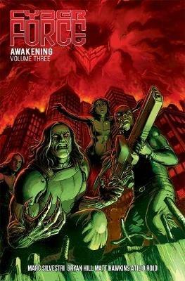 Cyber Force: Awakening Volume 3 - Matt Hawkins - cover
