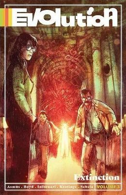Evolution Volume 3 - James Asmus,Joseph Keatinge,Christopher Sebela - cover