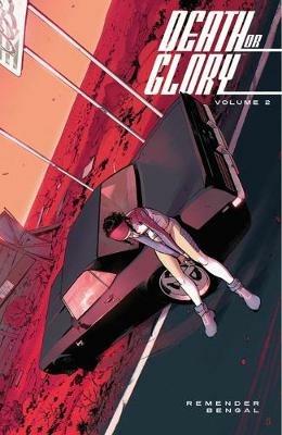 Death or Glory Volume 2 - Rick Remender - cover