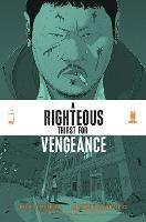 A Righteous Thirst For Vengeance, Volume 1 - Rick Remender - cover