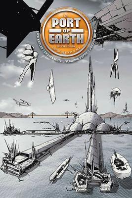 Port of Earth Deluxe Edition - Zack Kaplan - cover