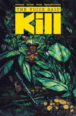 The Voice Said Kill - Si Spurrier - cover