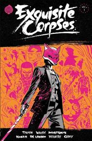 Exquisite Corpses Volume 1