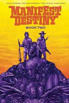 Manifest Destiny Deluxe Book Two - Chris Dingess,David Hine,Mark Millar - cover