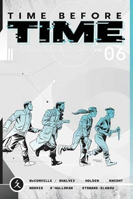 Time Before Time Volume 6 - Rory McConville,Declan Shalvey - cover