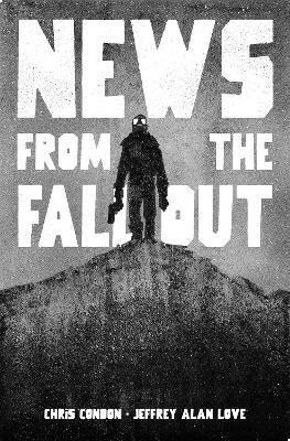 News from the Fallout - Chris Condon - cover