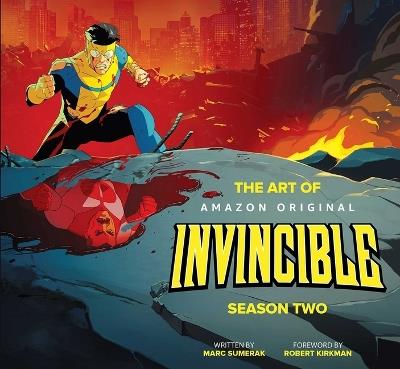 The Art of Invincible Season Two - Marc Sumerak - cover
