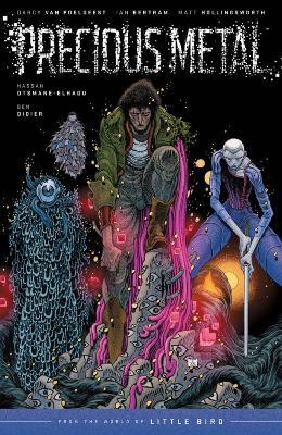 Precious Metal: From the World of Little Bird - Darcy Van Poelgeest - cover