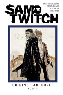 Sam and Twitch Origins Book 2 - Brian Michael Bendis,Todd McFarlane - cover