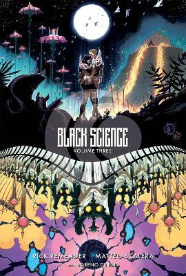 Black Science Volume 3: A Brief Moment of Clarity 10th Anniversary Deluxe Hardcover - Rick Remender - cover