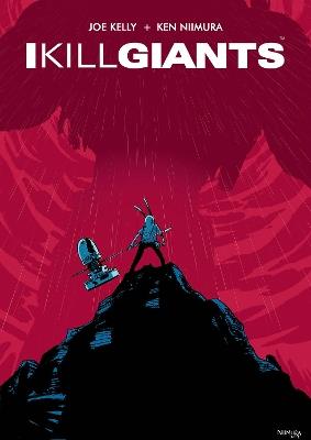 I Kill Giants Fifteenth Anniversary Edition - Joe Kelly - cover
