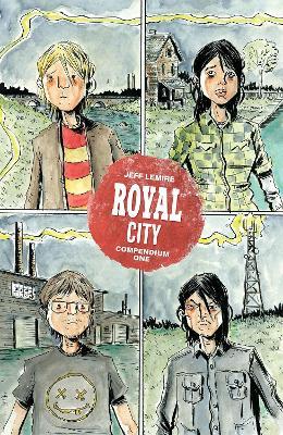 Royal City Compendium One - Jeff Lemire - cover