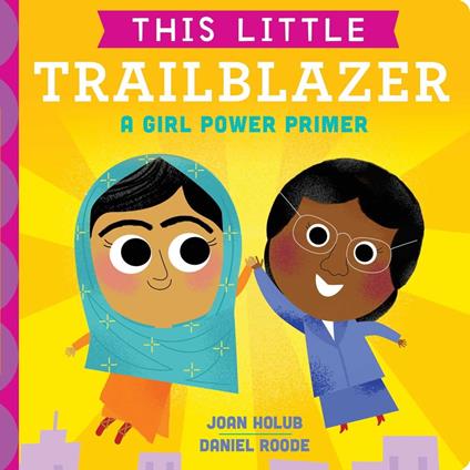 This Little Trailblazer - Joan Holub,Daniel Roode - ebook