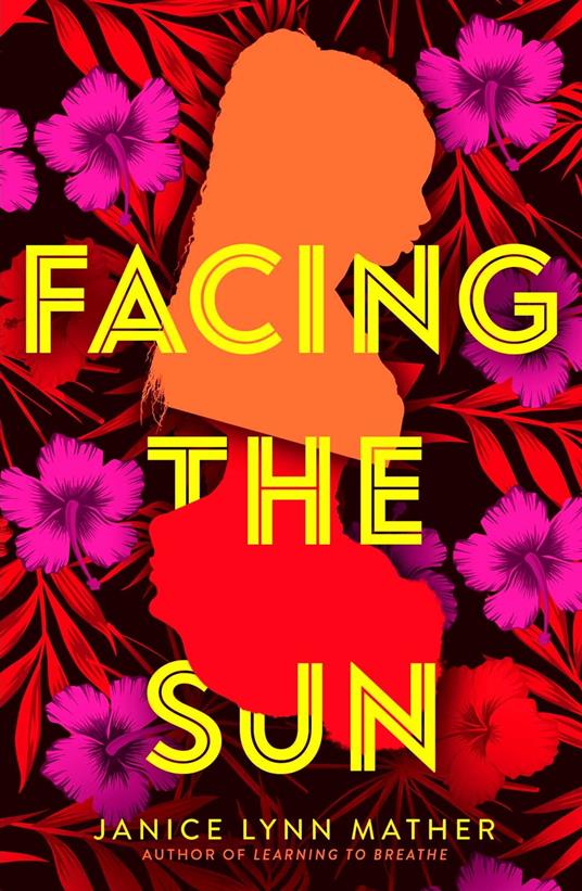Facing the Sun - Janice Lynn Mather - ebook
