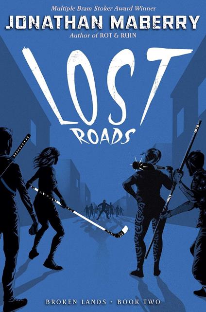 Lost Roads - Jonathan Maberry - ebook