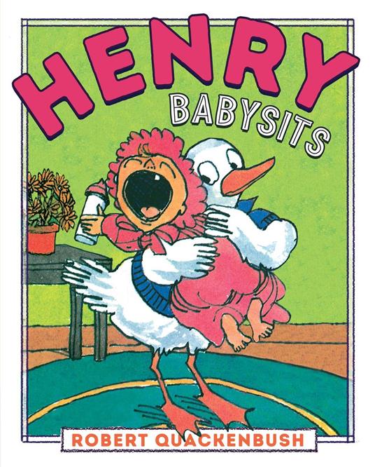 Henry Babysits - Robert Quackenbush - ebook