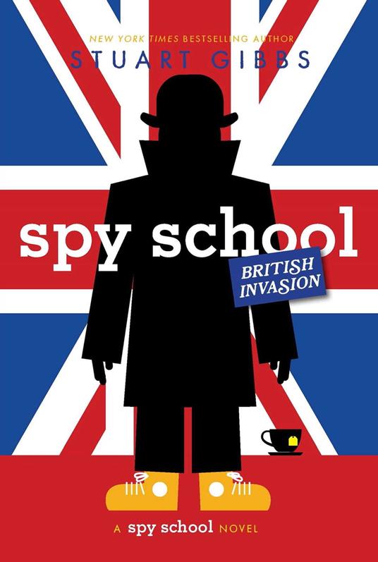 Spy School British Invasion - Stuart Gibbs - ebook