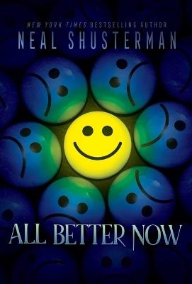 All Better Now - Neal Shusterman - cover