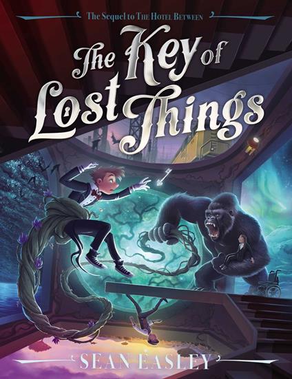 The Key of Lost Things - Sean Easley - ebook