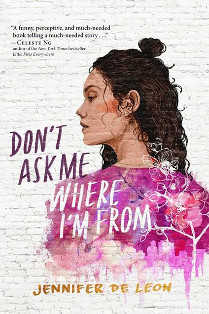 Don't Ask Me Where I'm From - Jennifer De Leon,Elena Garnu - ebook