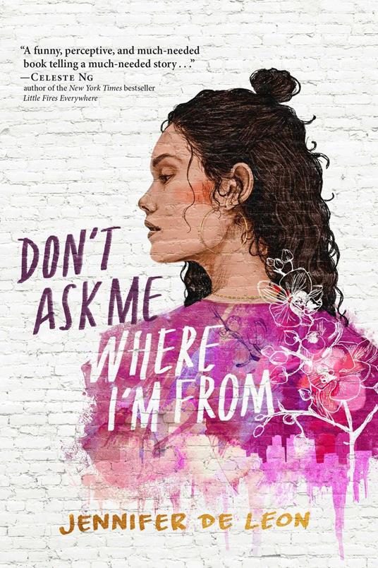Don't Ask Me Where I'm From - Jennifer De Leon,Elena Garnu - ebook