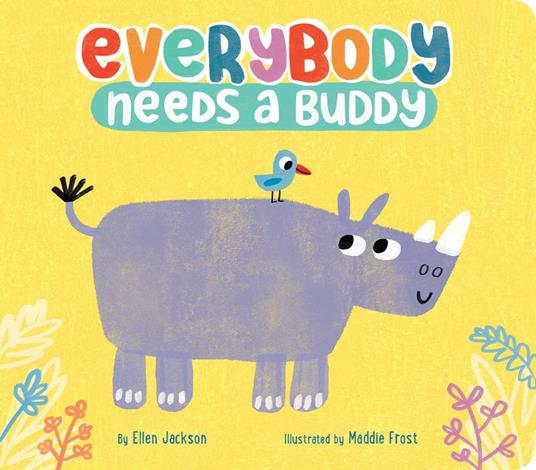 Everybody Needs a Buddy - Ellen Jackson,Maddie Frost - ebook