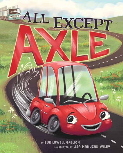 All except Axle - Sue Lowell Gallion,Lisa Manuzak Wiley - ebook