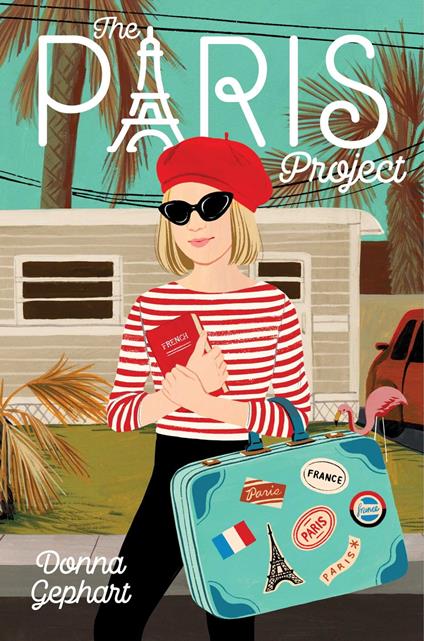 The Paris Project - Donna Gephart - ebook