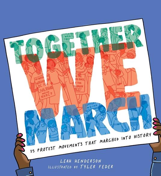 Together We March - Leah Henderson,Tyler Feder - ebook
