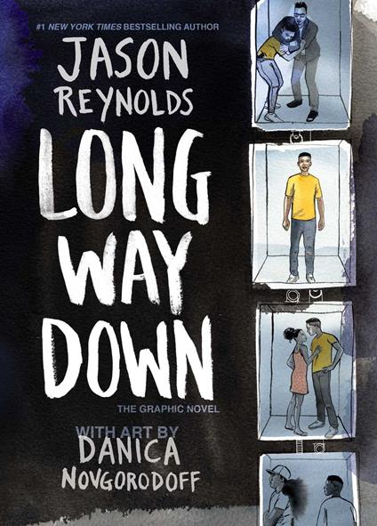 Long Way Down - Jason Reynolds,Danica Novgorodoff - ebook