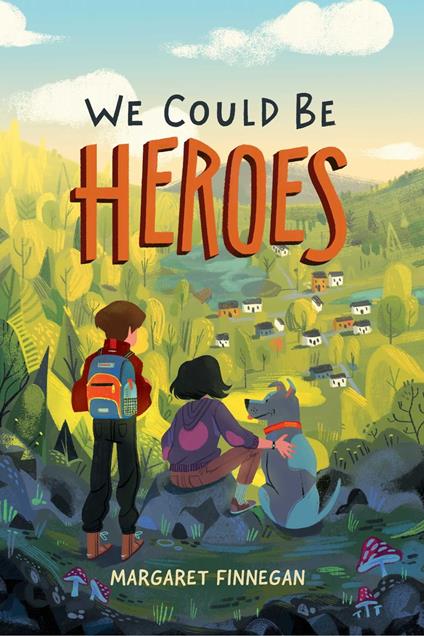 We Could Be Heroes - Margaret Finnegan - ebook