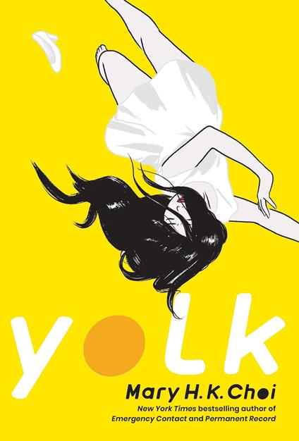 Yolk - Mary H. K. Choi - ebook