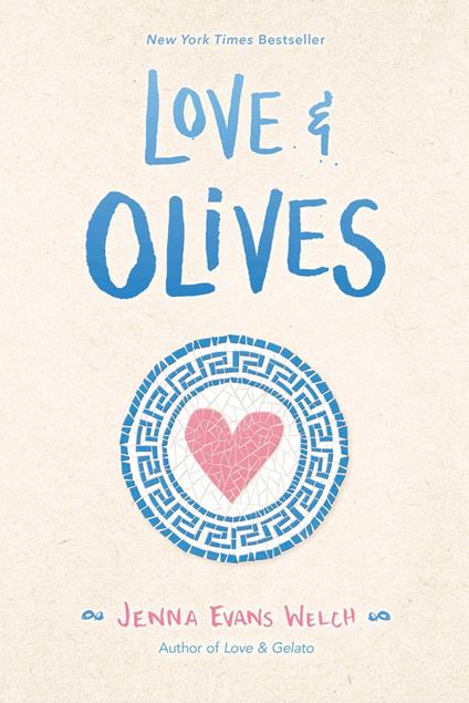 Love & Olives - Jenna Evans Welch - ebook
