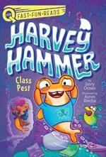 Class Pest: Harvey Hammer 2