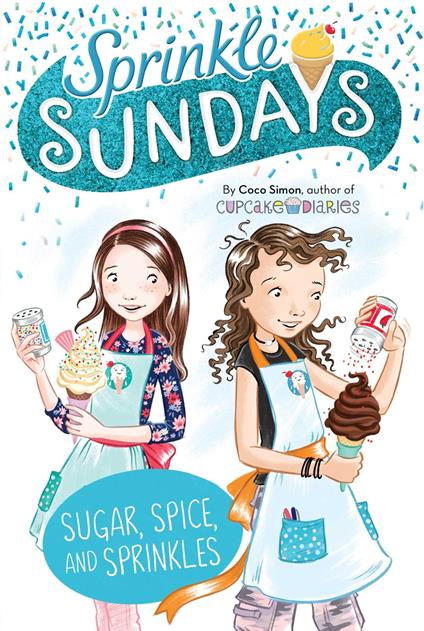 Sugar, Spice, and Sprinkles - Coco Simon - ebook