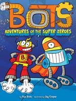 Adventures of the Super Zeroes