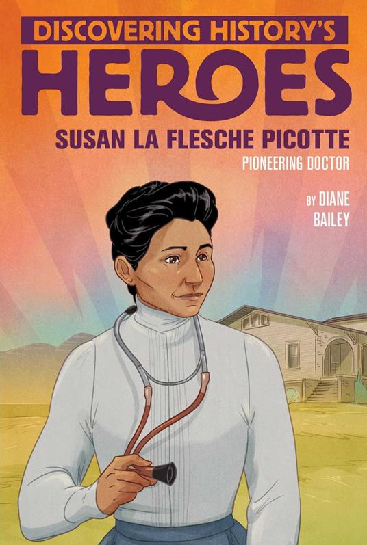 Susan La Flesche Picotte - Diane Bailey - ebook