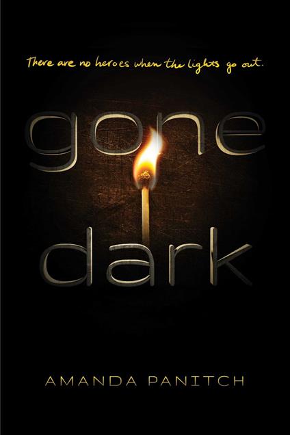 Gone Dark - Amanda Panitch - ebook