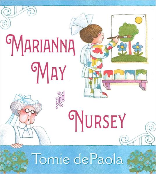 Marianna May and Nursey - Tomie De Paola - ebook