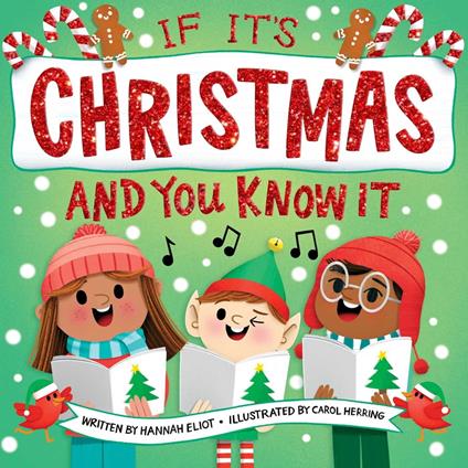 If It's Christmas and You Know It - Hannah Eliot,Carol Herring - ebook