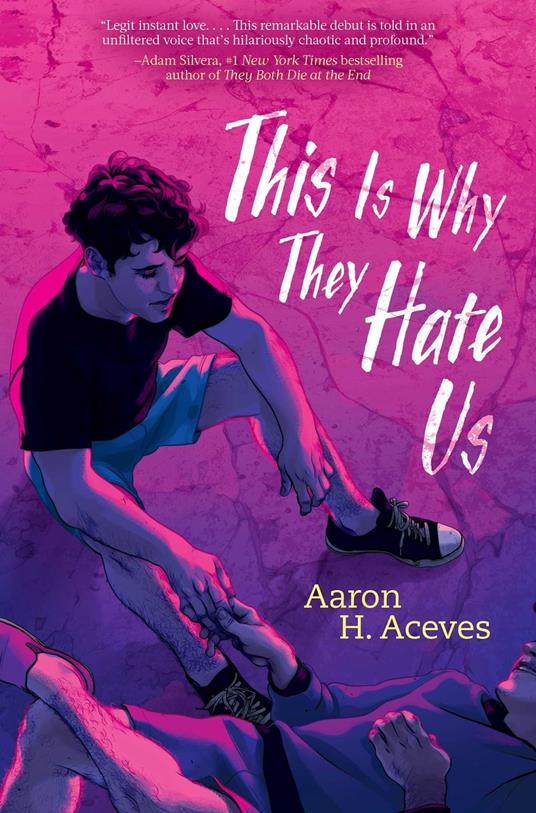 This Is Why They Hate Us - Aaron H. Aceves - ebook