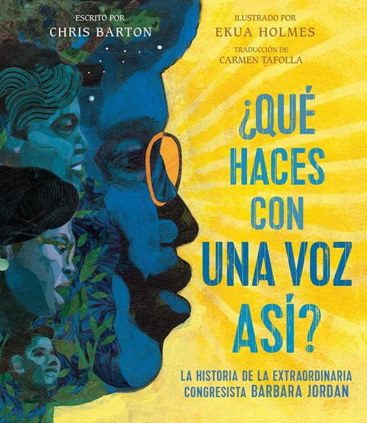 ¿Qué haces con una voz así? (What Do You Do with a Voice Like That?) - Chris Barton,Ekua Holmes - ebook