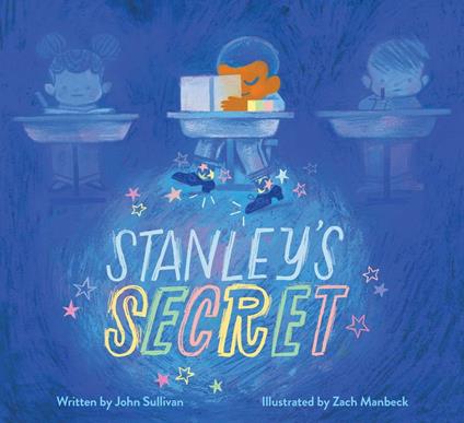 Stanley's Secret - John Sullivan,Zach Manbeck - ebook