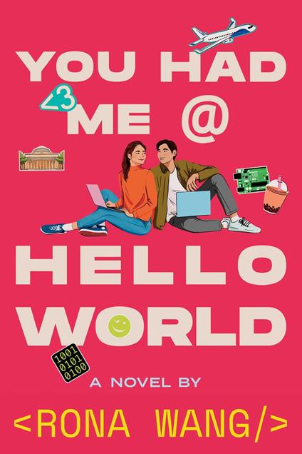 You Had Me at Hello World - Rona Wang - ebook