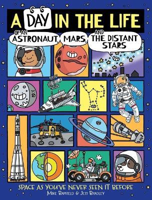 A Day in the Life of an Astronaut, Mars, and the Distant Stars - Mike Barfield - cover
